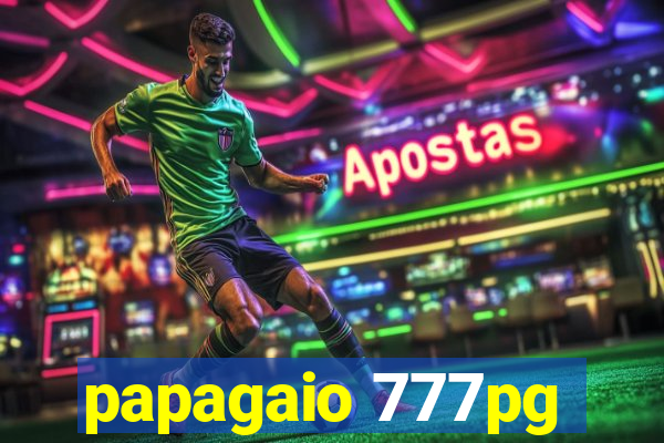 papagaio 777pg